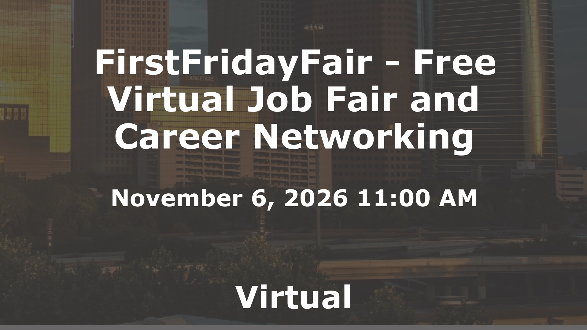 FirstFridayFair - Free Virtual Job Fair and Career Networking event image